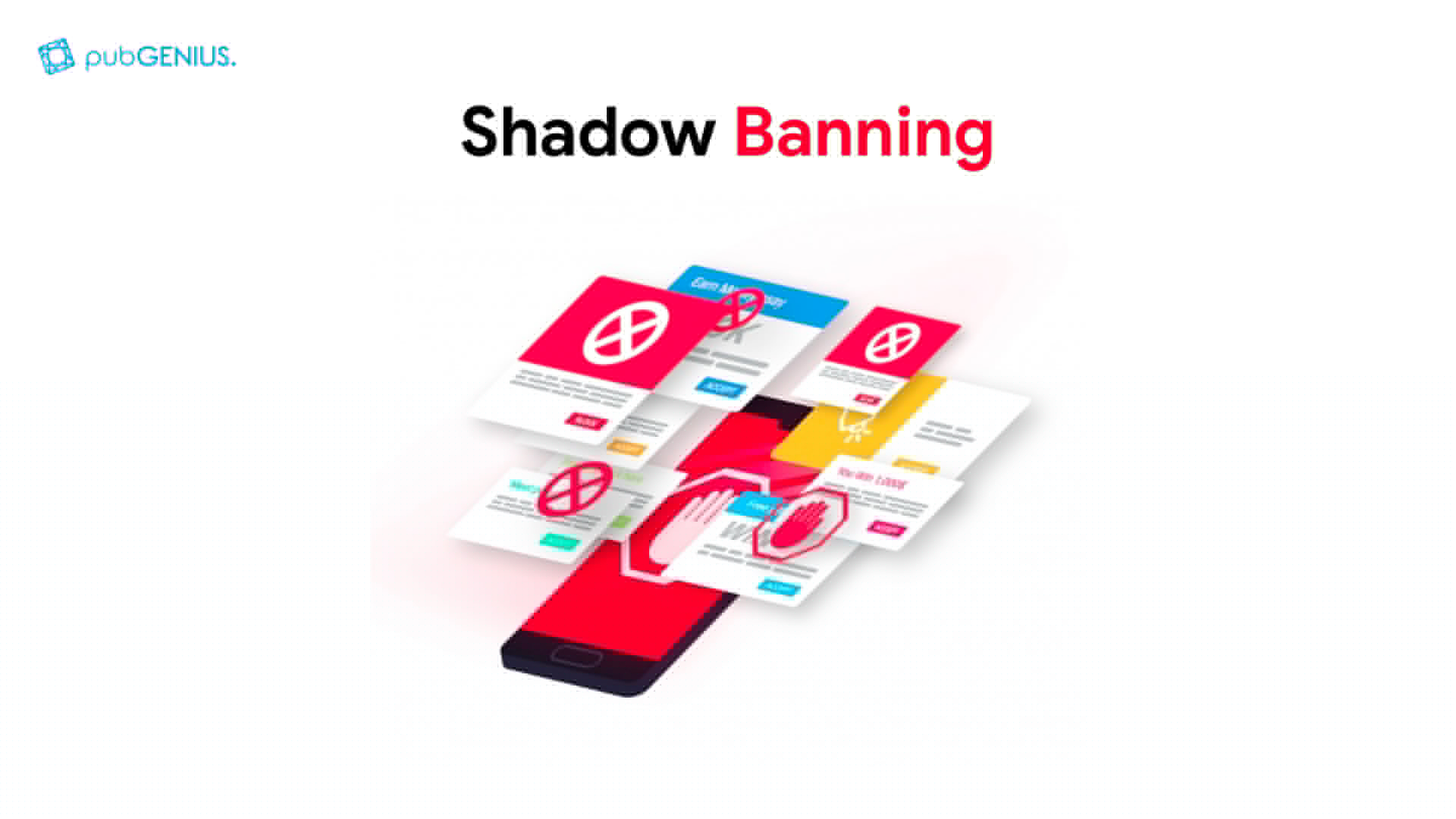 Shadow Banning